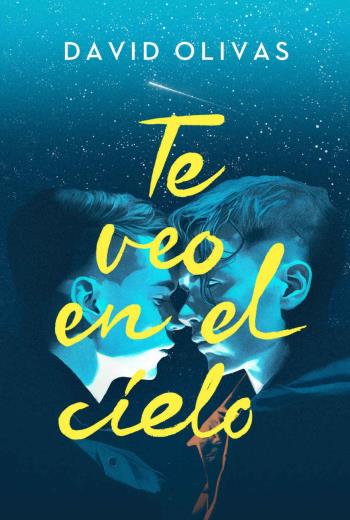 Te veo en el cielo - David Olivas Te veo en el cielo - David Olivas