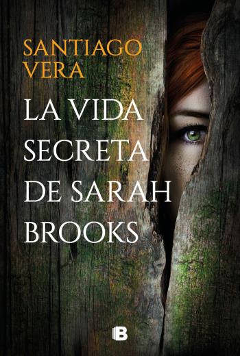 La vida secreta de Sarah Brooks - Santiago Vera La vida secreta de Sarah Brooks - Santiago Vera